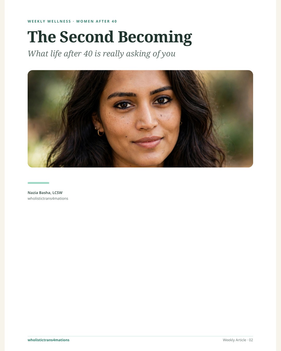 The Second Becoming article cover: a woman of Indian descent in a quiet reflective moment, with the title The Second Becoming and the subtitle What life after 40 is really asking of you.
